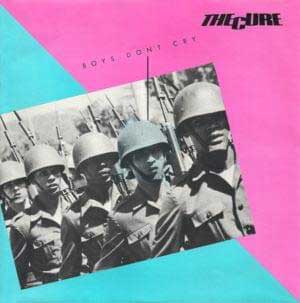 Boys Don't Cry, The Cure