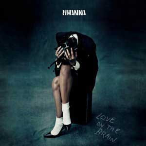 Love on the Brain, Rihanna