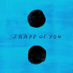 Shape of You, Ed Sheeran